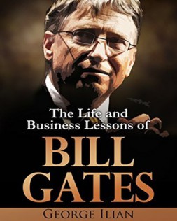 Bill gates success stories by George ilian